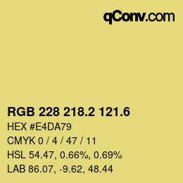 カラーコード: RGB 228 218.2 121.6 | qconv.com