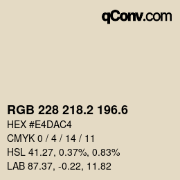 カラーコード: RGB 228 218.2 196.6 | qconv.com