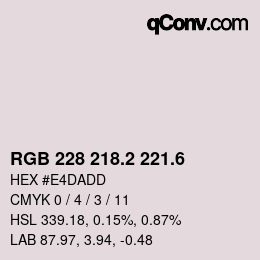 カラーコード: RGB 228 218.2 221.6 | qconv.com
