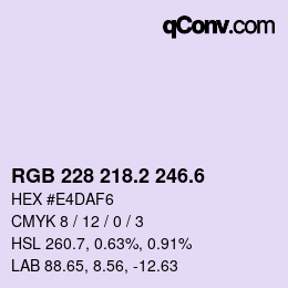 カラーコード: RGB 228 218.2 246.6 | qconv.com
