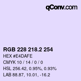 カラーコード: RGB 228 218.2 254 | qconv.com