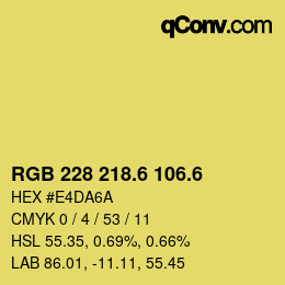 カラーコード: RGB 228 218.6 106.6 | qconv.com