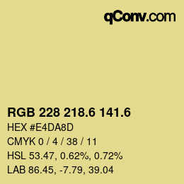 カラーコード: RGB 228 218.6 141.6 | qconv.com