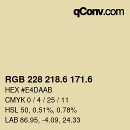 カラーコード: RGB 228 218.6 171.6 | qconv.com