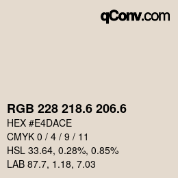 カラーコード: RGB 228 218.6 206.6 | qconv.com