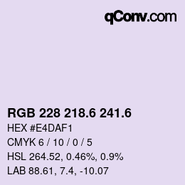 カラーコード: RGB 228 218.6 241.6 | qconv.com