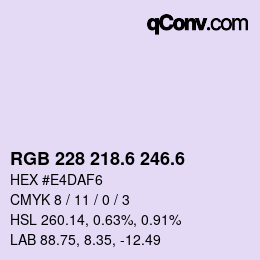 カラーコード: RGB 228 218.6 246.6 | qconv.com