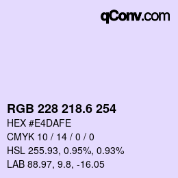 カラーコード: RGB 228 218.6 254 | qconv.com