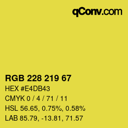カラーコード: RGB 228 219 67 | qconv.com