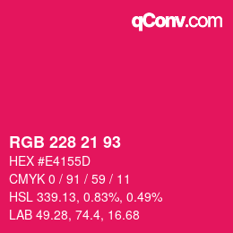 カラーコード: RGB 228 21 93 | qconv.com