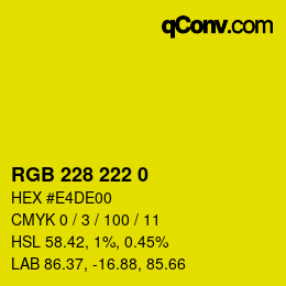 Color code: RGB 228 222 0 | qconv.com