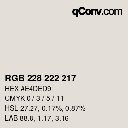 颜色代码: RGB 228 222 217 | qconv.com