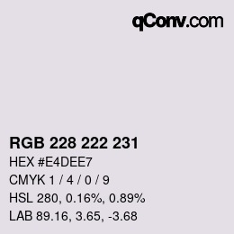 カラーコード: RGB 228 222 231 | qconv.com