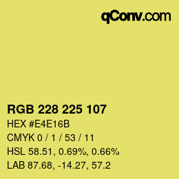 Color code: RGB 228 225 107 | qconv.com