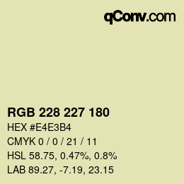 颜色代码: RGB 228 227 180 | qconv.com
