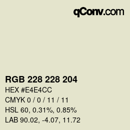 Color code: RGB 228 228 204 | qconv.com