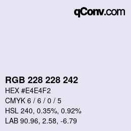 Color code: RGB 228 228 242 | qconv.com