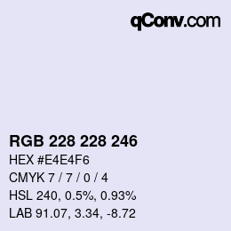 颜色代码: RGB 228 228 246 | qconv.com