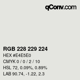 カラーコード: RGB 228 229 224 | qconv.com