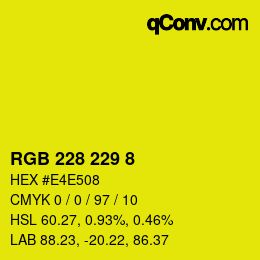 カラーコード: RGB 228 229 8 | qconv.com