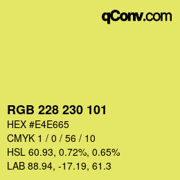 Color code: RGB 228 230 101 | qconv.com