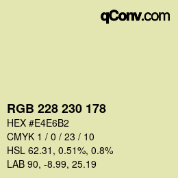 カラーコード: RGB 228 230 178 | qconv.com