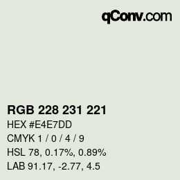 カラーコード: RGB 228 231 221 | qconv.com