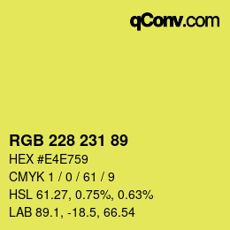 カラーコード: RGB 228 231 89 | qconv.com