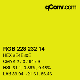Color code: RGB 228 232 14 | qconv.com