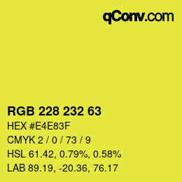 Color code: RGB 228 232 63 | qconv.com