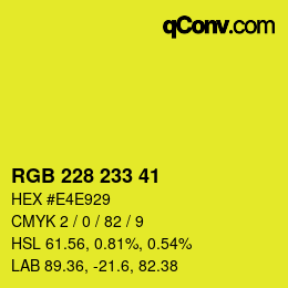 Color code: RGB 228 233 41 | qconv.com