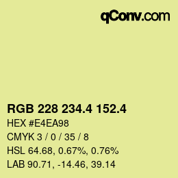 カラーコード: RGB 228 234.4 152.4 | qconv.com