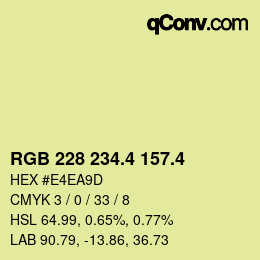 カラーコード: RGB 228 234.4 157.4 | qconv.com