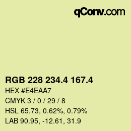 カラーコード: RGB 228 234.4 167.4 | qconv.com