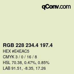 カラーコード: RGB 228 234.4 197.4 | qconv.com