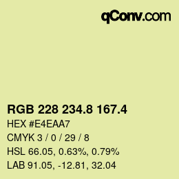 カラーコード: RGB 228 234.8 167.4 | qconv.com
