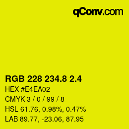 カラーコード: RGB 228 234.8 2.4 | qconv.com