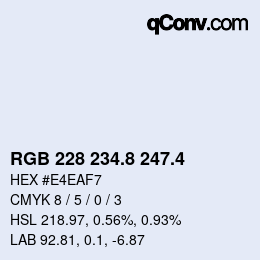 カラーコード: RGB 228 234.8 247.4 | qconv.com