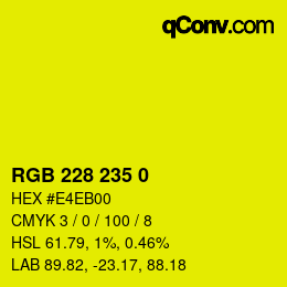 カラーコード: RGB 228 235 0 | qconv.com