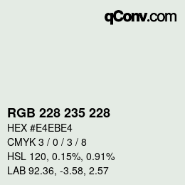 Code couleur: RGB 228 235 228 | qconv.com