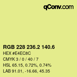 カラーコード: RGB 228 236.2 140.6 | qconv.com