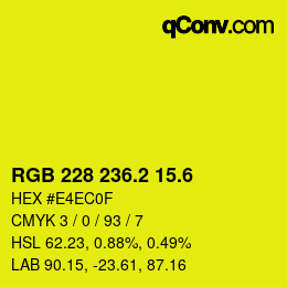 カラーコード: RGB 228 236.2 15.6 | qconv.com