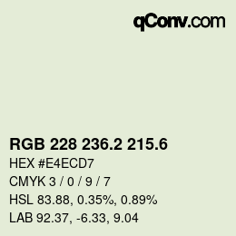 カラーコード: RGB 228 236.2 215.6 | qconv.com