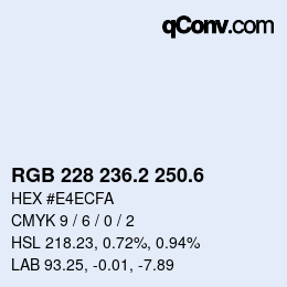 カラーコード: RGB 228 236.2 250.6 | qconv.com