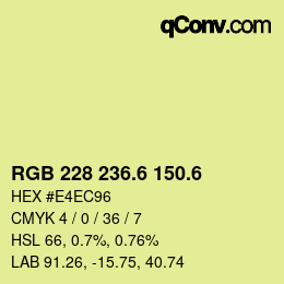カラーコード: RGB 228 236.6 150.6 | qconv.com