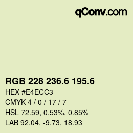 カラーコード: RGB 228 236.6 195.6 | qconv.com