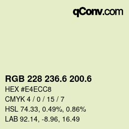 カラーコード: RGB 228 236.6 200.6 | qconv.com