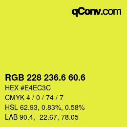 カラーコード: RGB 228 236.6 60.6 | qconv.com