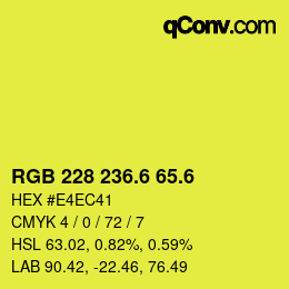 カラーコード: RGB 228 236.6 65.6 | qconv.com