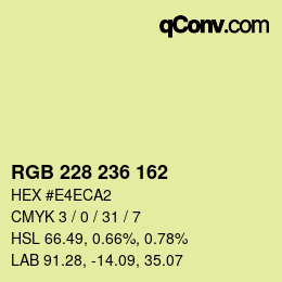 カラーコード: RGB 228 236 162 | qconv.com